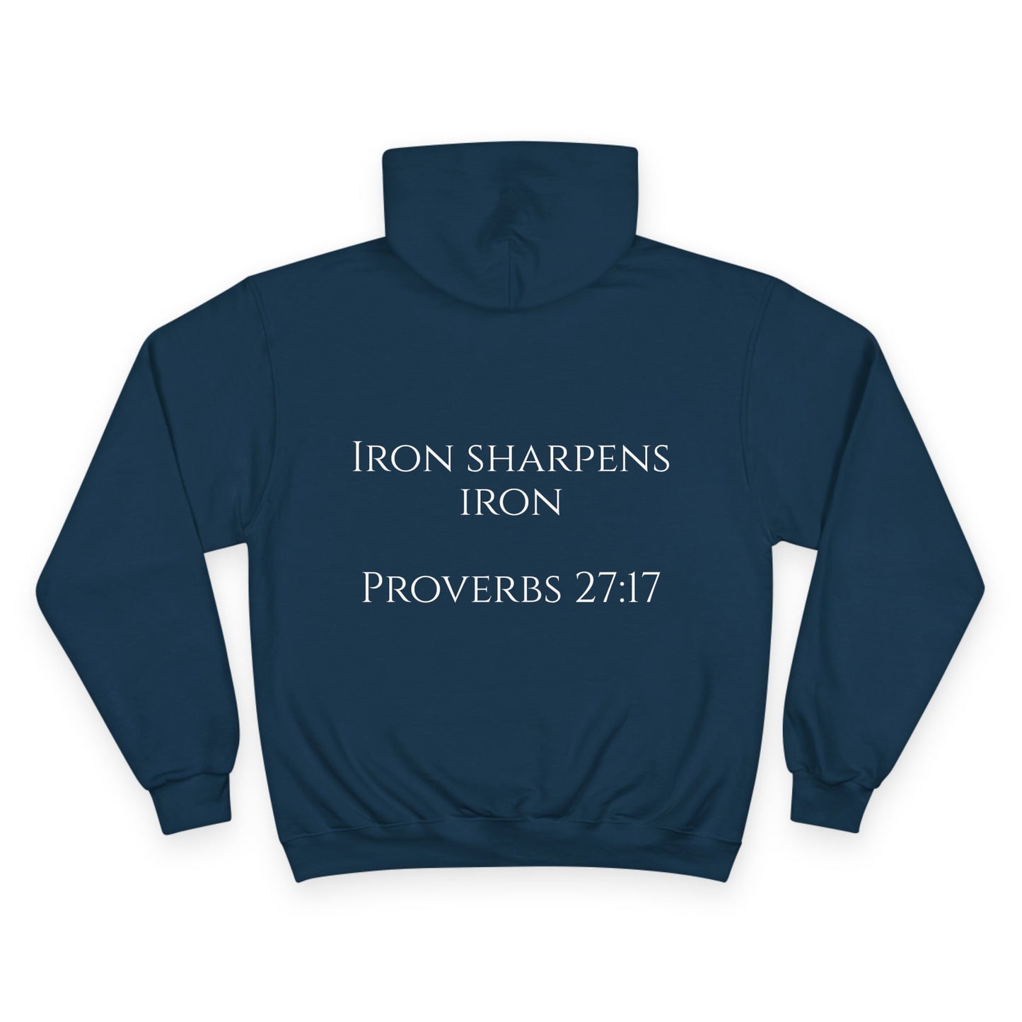 Inspirational Champion Hoodie - Iron Sharpens Iron, Proverbs 27:17