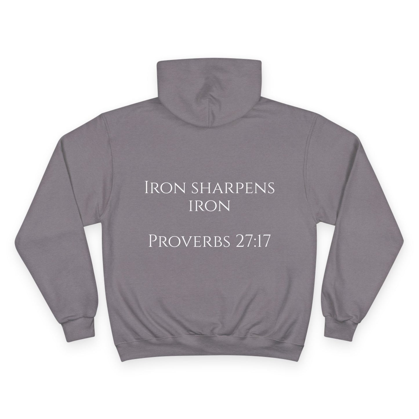 Inspirational Champion Hoodie - Iron Sharpens Iron, Proverbs 27:17