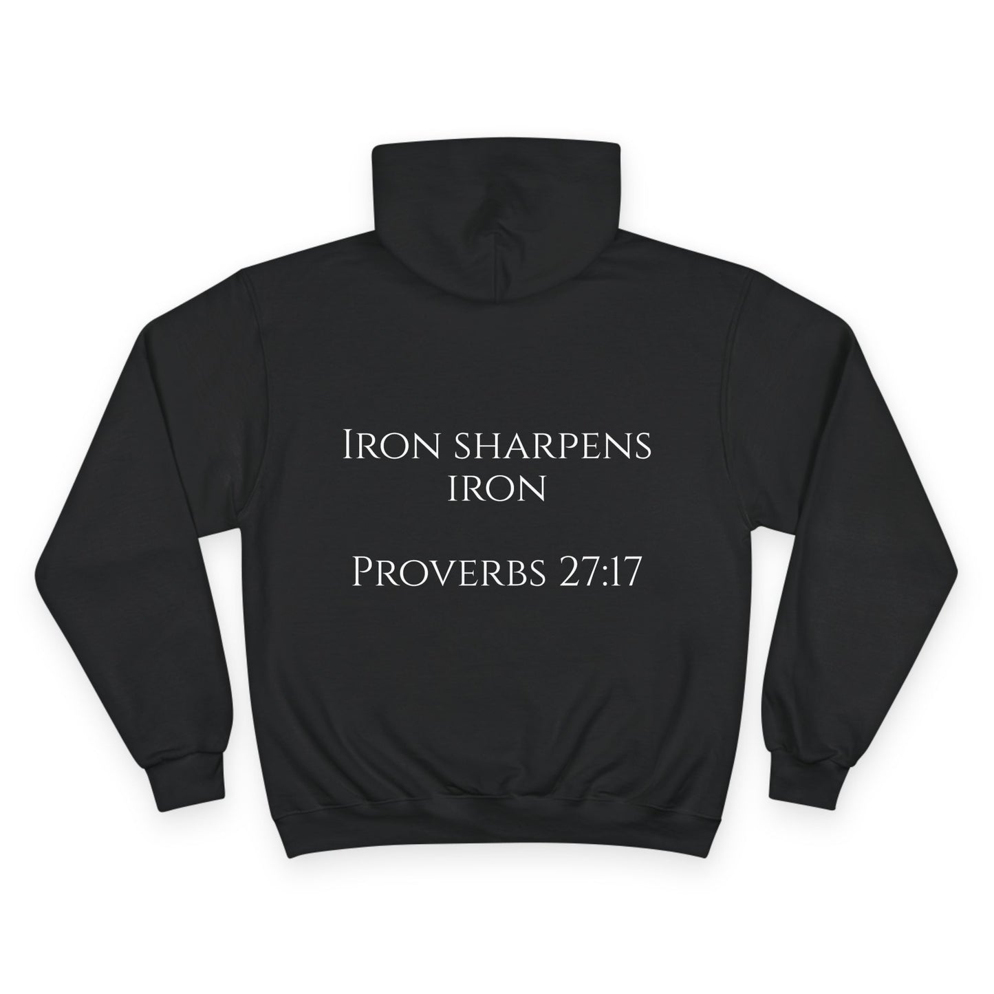 Inspirational Champion Hoodie - Iron Sharpens Iron, Proverbs 27:17