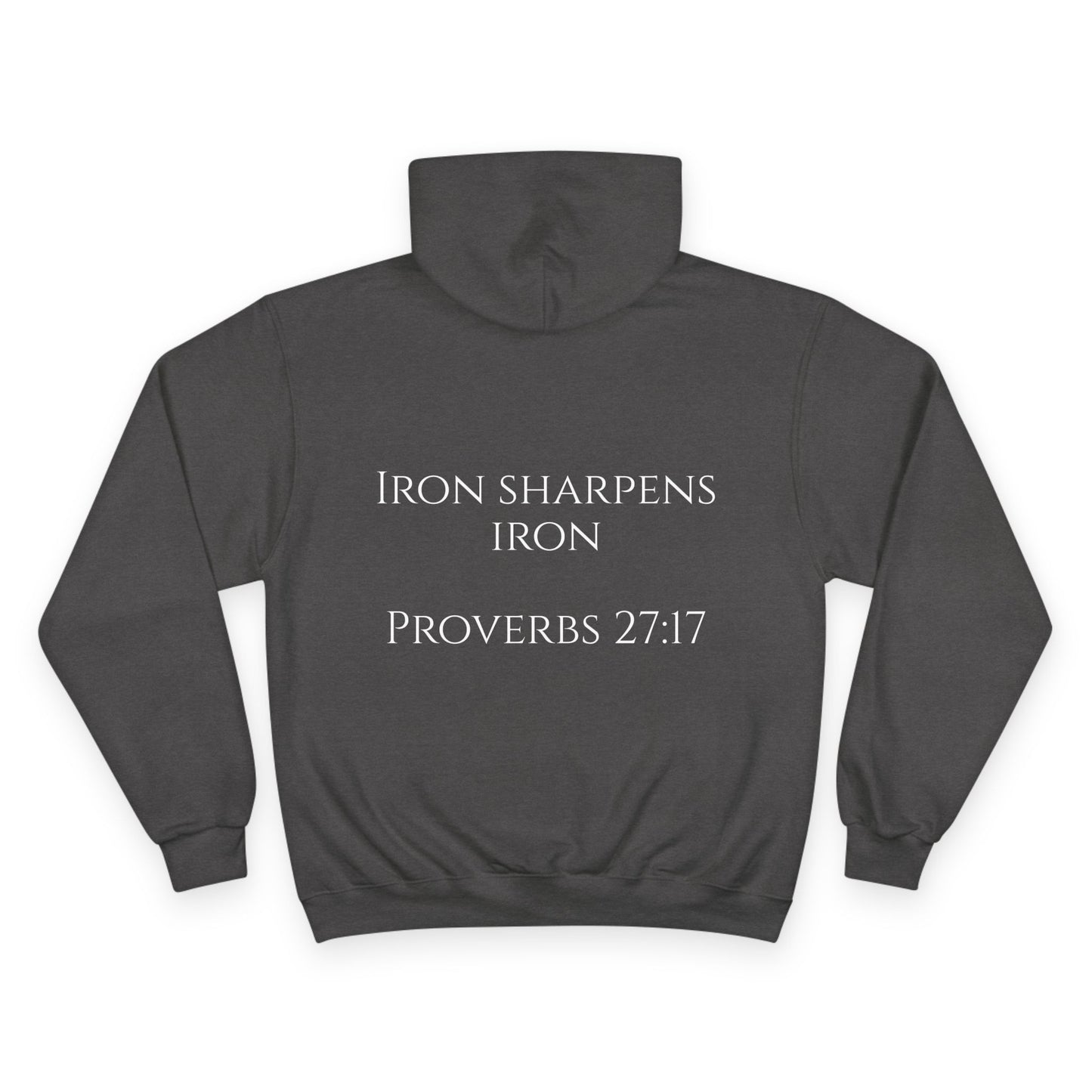 Inspirational Champion Hoodie - Iron Sharpens Iron, Proverbs 27:17